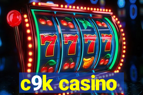 c9k casino